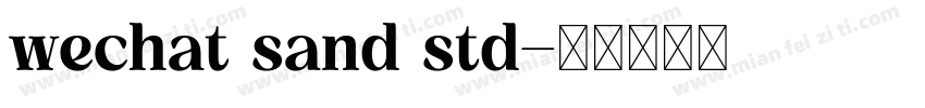 wechat sand std字体转换